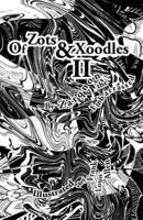Of Zots and Xoodles II: Theodil Creates Life
