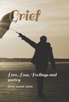 Grief: Love, loss, feelings and poetry