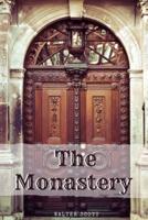 The Monastery: with original illustrations