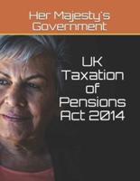 UK Taxation of Pensions Act 2014
