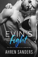 Evin's Fight
