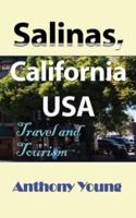 Salinas, California USA: Travel and Tourism
