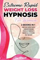 Extreme Rapid Weight Loss Hypnosis for Women