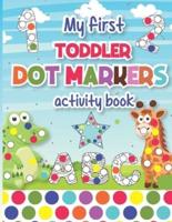 My First Toddler Dot Markers Activity Book