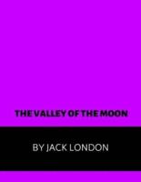 Valley of the Moon by Jack London