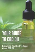 Your Guide To CBD Oil