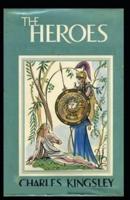The Heroes (Illustrated Edition)