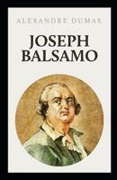 Joseph Balsamo - Tome I Annoté