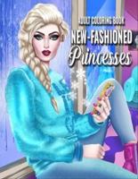 Adult Coloring Book - New-Fashioned Princesses