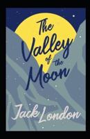 The Valley of the Moon Annotated