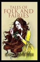 Tales of Folk and Fairies by Katharine Pyle
