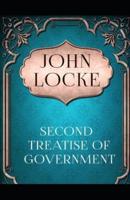Two Treatises of Government by John Locke Illustrated Edition
