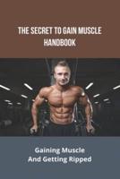 The Secret To Gain Muscle Handbook