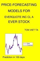 Price-Forecasting Models for Everquote Inc Cl A EVER Stock