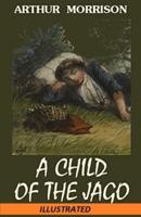 A Child of the Jago Illustrated