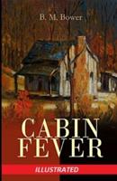 Cabin Fever Illustrated