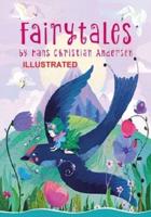 Fairy Tales of Hans Christian Andersen Illustrated