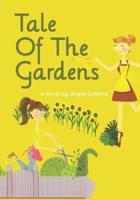 Tale of the Gardens