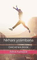 Nkhani yolimbana: CHICHEWA BOOK