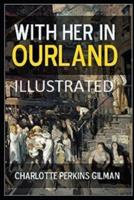 With Her in Ourland Illustrated