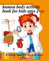 Human Body Activity Book for Kids Ages 4-12