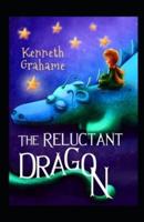 The Reluctant Dragon-Classic Original Edition(Annotated)