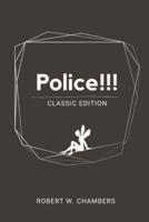 Police!!! : With original illustration