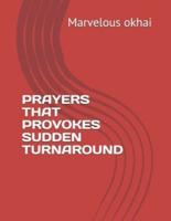 Prayers That Provokes Sudden Turnaround