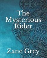 The Mysterious Rider