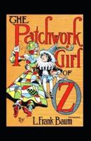 The Patchwork Girl of Oz (Annotated)