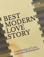 BEST MODERN LOVE STORY: True Stories of Love, Loss, and Redemption