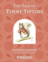 The Tale of Timmy Tiptoes