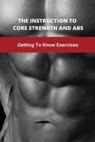 The Instruction To Core Strength And Abs