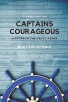 Captains Courageous - A Story of the Grand Banks