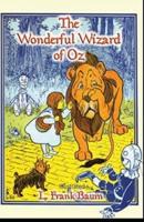 The Wonderful Wizard of OZ Illustrated