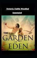 The Garden of Eden Annotated