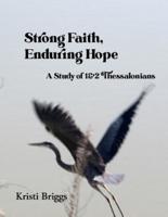 Strong Faith, Enduring Hope