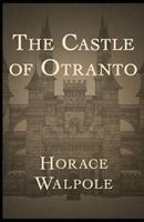 The Castle of Otranto Annotated