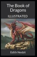 The Book of Dragons Illustrated