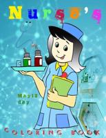 May 12 Nurse's Day Coloring Book : Nurse coloring book for all nurses Suitable for all ages  29 stunning designs with high quality
