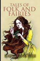 Tales of Folk and Fairies by Katharine Pyle Illustrated Edition