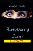 Raspberry Jam Carolyn Wells Illustrated