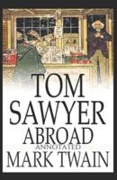 Tom Sawyer Abroad (Annotated)