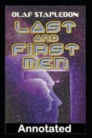 Last and First Men Annotated