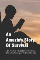 An Amazing Story Of Survival