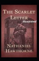 The Scarlet Letter Illustrated