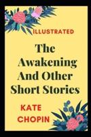 The Awakening and Other Short Stories