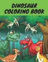 Dinosaur Coloring Book: Dinosaur Activity coloring book for kids to make brain activity.  Best coloring book for boys and girls   Refile Stress and grow kids coloring skill