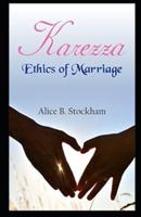 Karezza, Ethics of Marriage Illustrated