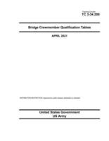 Training Circular TC 3-34.200 Bridge Crewmember Qualification Tables April 2021
